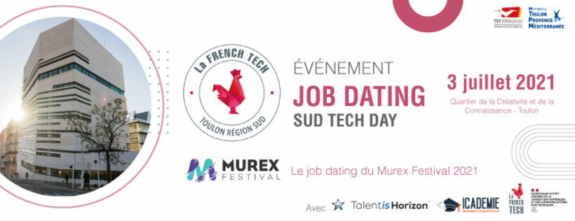 LE JOB DATING DU MUREX FESTIVAL organisé par la French Tech Toulon 